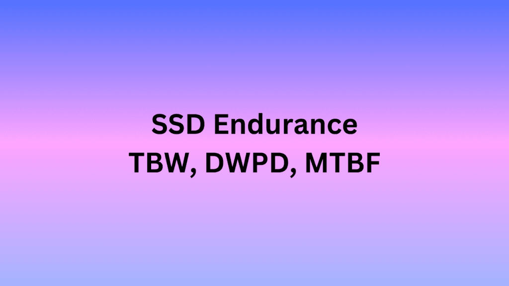 SSD Endurance