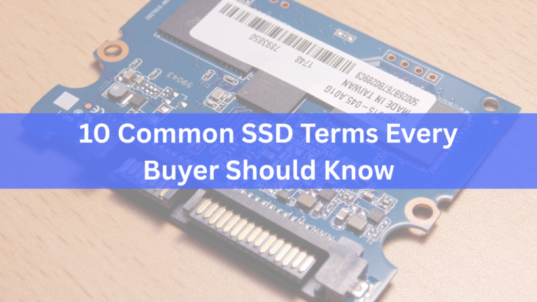 10 Important Terms Every SSD Buyer Should Know
