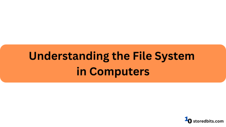 A Beginner’s Guide to File Systems in Computers