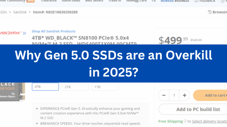 5 Reasons Gen 5.0 SSDs are Overkill