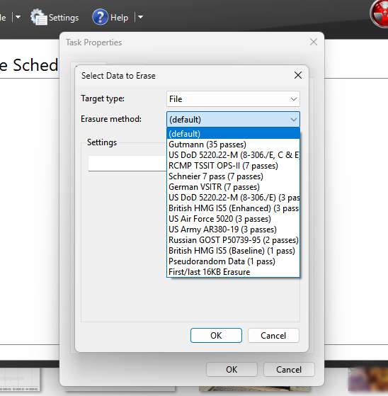 choose erasure method like Gutmann (35 Passes), US DoD US Air Force 5020 (3 passes) etc.