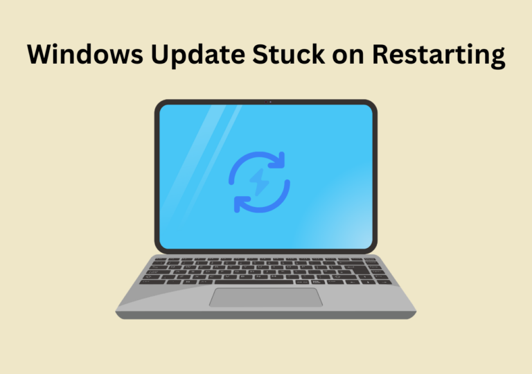 Windows Update Stuck on Restarting? 10 Proven Fixes (2026 Guide)